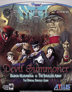 SMT: Devil Summoner: Kuzunoha Raidou vs The Soulless Army The Official Strategy Guide